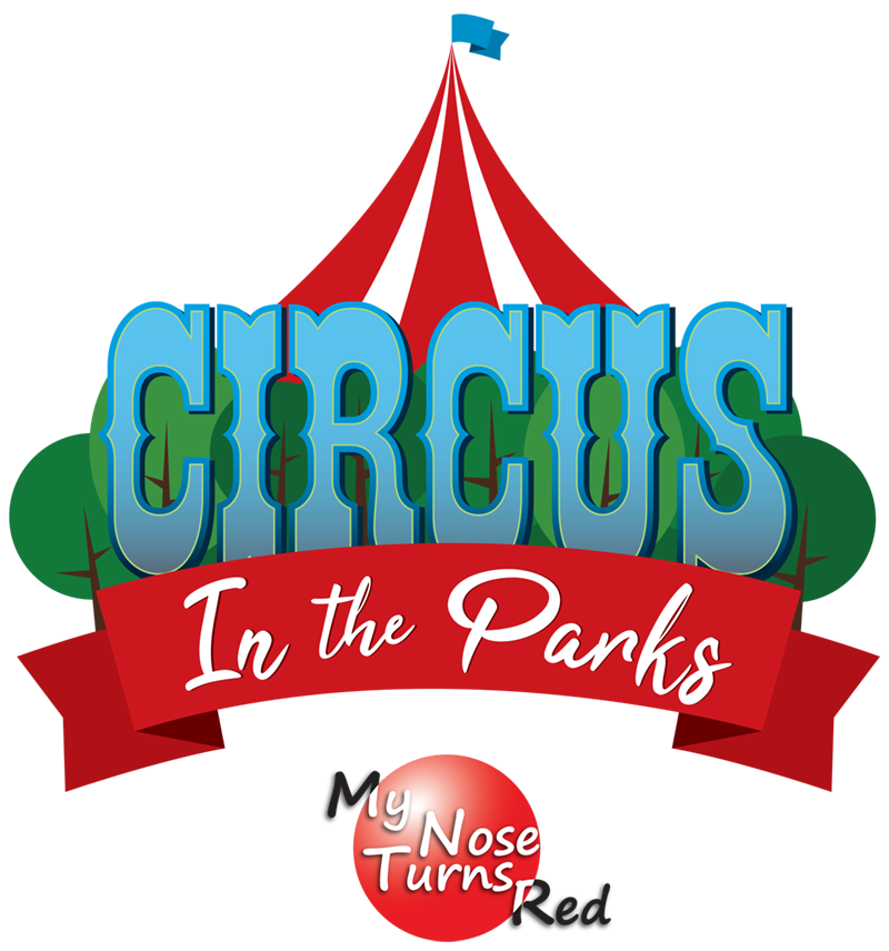 Circus in the Parks My Nose Turns Red